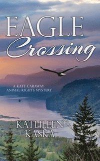 bokomslag Eagle Crossing