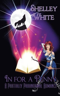 Shelley White - In for a Penny, Häftad