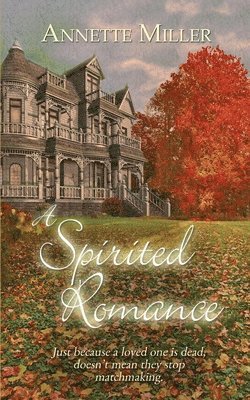 A Spirited Romance 1