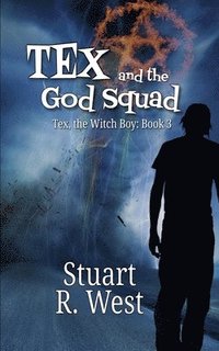 bokomslag Tex and the God Squad
