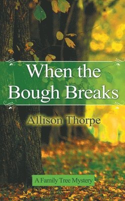 When the Bough Breaks