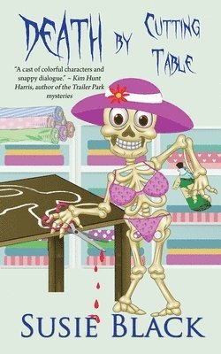 Susie Black - Death by Cutting Table, Häftad