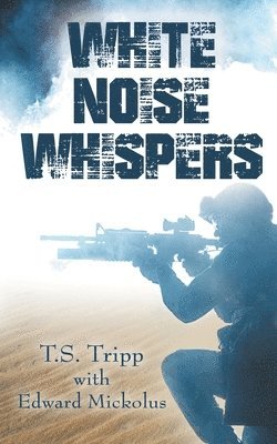 T S Tripp - White Noise Whispers, Häftad