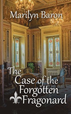 Marilyn Baron - Case of the Forgotten Fragonard, Häftad