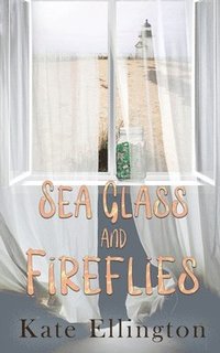 bokomslag Sea Glass and Fireflies