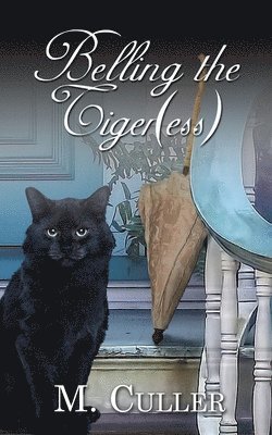 M Culler, M. Culler - Belling the Tiger(ess), Häftad