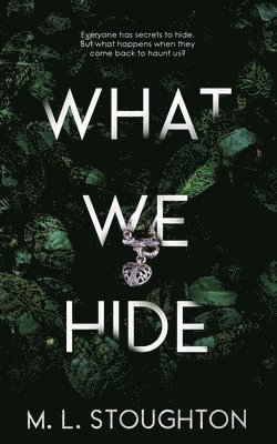 What We Hide 1