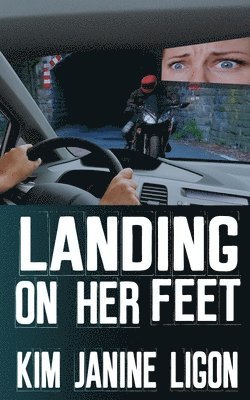 Kim Janine Ligon - Landing on Her Feet, Häftad