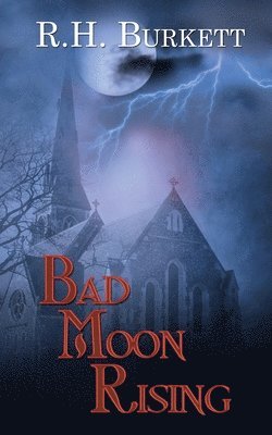 Bad Moon Rising 1