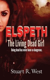 bokomslag Elspeth, The Living Dead Girl