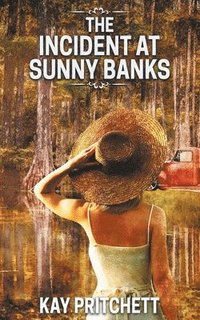 bokomslag The Incident at Sunny Banks