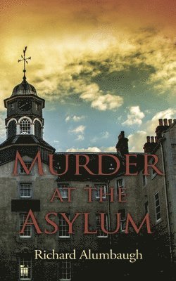 Murder at the Asylum 1