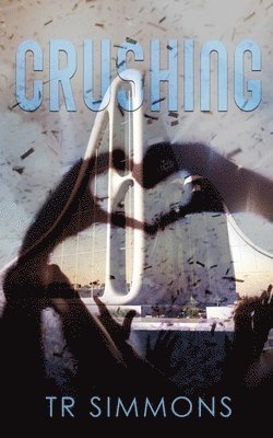 Tr Simmons, TR Simmons - Crushing, Häftad