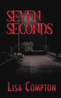 bokomslag Seven Seconds