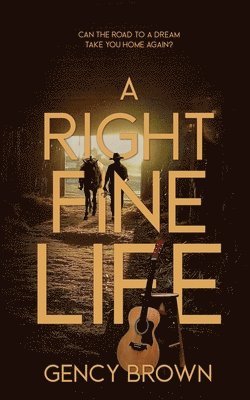 A Right Fine Life 1