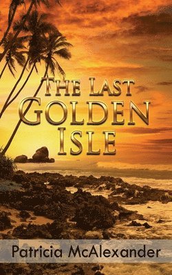 bokomslag Last Golden Isle