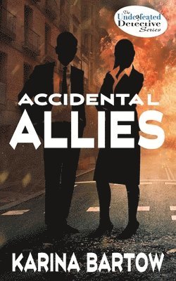 Accidental Allies 1