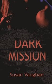 bokomslag Dark Mission