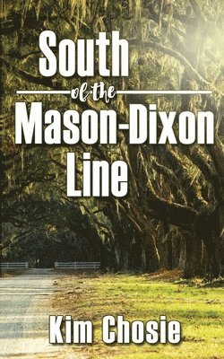 South of the Mason-Dixon Line 1