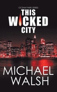 bokomslag This Wicked City