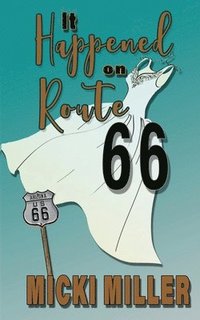 bokomslag It Happened on Route 66