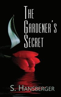 bokomslag Gardener's Secret