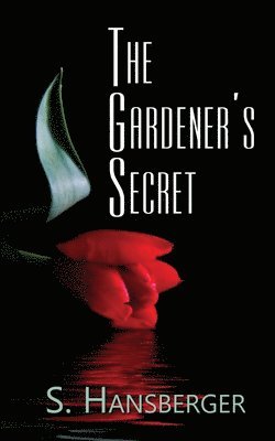 bokomslag The Gardener's Secret