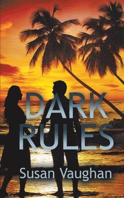 Susan Vaughan - Dark Rules, Häftad