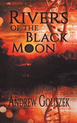 Rivers of the Black Moon 1