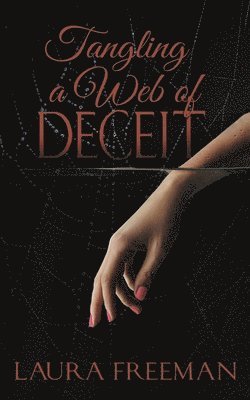 Tangling a Web of Deceit 1