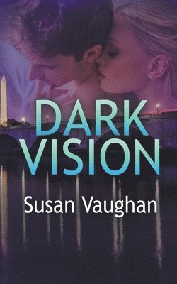 Susan Vaughan - Dark Vision, Häftad