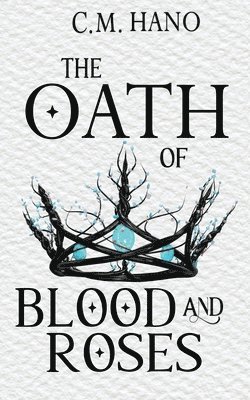 The Oath of Blood & Roses 1