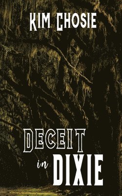 Deceit in Dixie 1