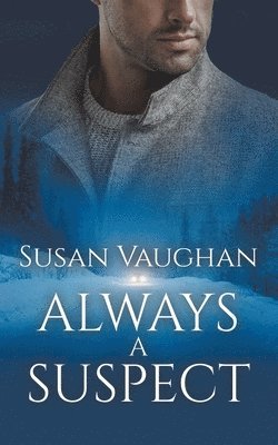 Susan Vaughan - Always a Suspect, Häftad