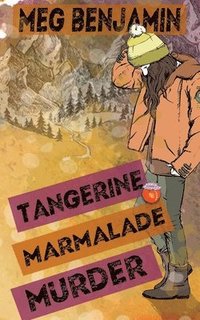 bokomslag Tangerine Marmalade Murder