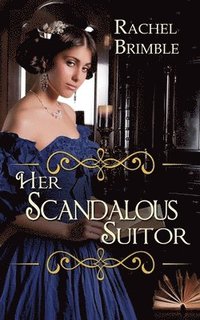 bokomslag Her Scandalous Suitor