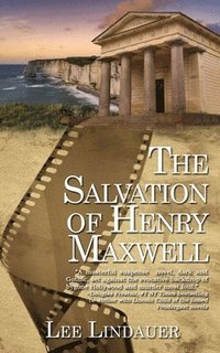 bokomslag The Salvation of Henry Maxwell