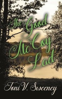bokomslag The Good McCoy Lad