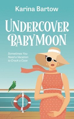 bokomslag Undercover Babymoon