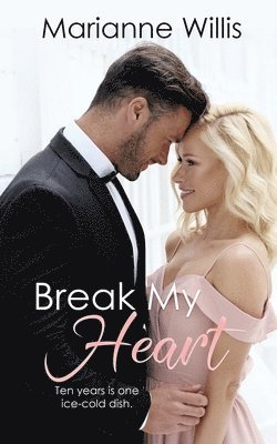 Break My Heart 1