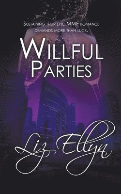 Willful Parties 1