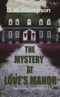 bokomslag Mystery at Love's Manor
