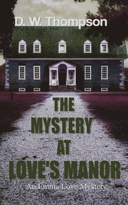 bokomslag Mystery at Love's Manor