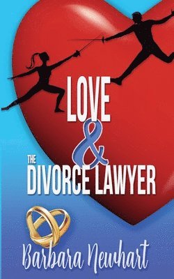 bokomslag Love and the Divorce Lawyer