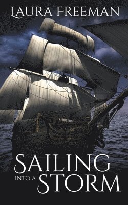 Sailing into a Storm 1