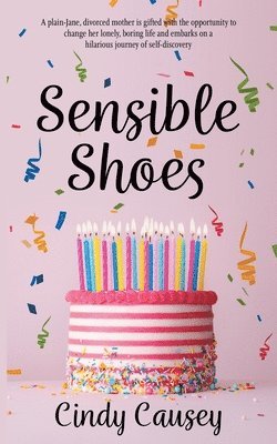 Cindy Causey - Sensible Shoes, Häftad