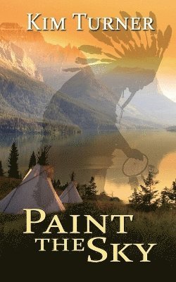 Kim Turner - Paint the Sky, Häftad