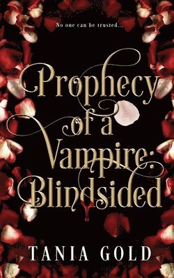Tania Gold - Prophecy of a Vampire, Häftad