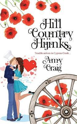 Amy Craig - Hill Country Hijinks, Häftad