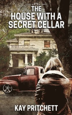 Kay Pritchett - House with a Secret Cellar, Häftad